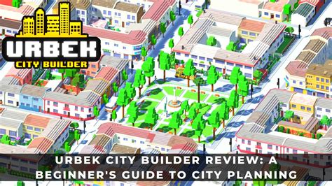  Urbek City Builder: Mitä tapahtuisi jos voisit rakentaa täydellisen kaupungin?